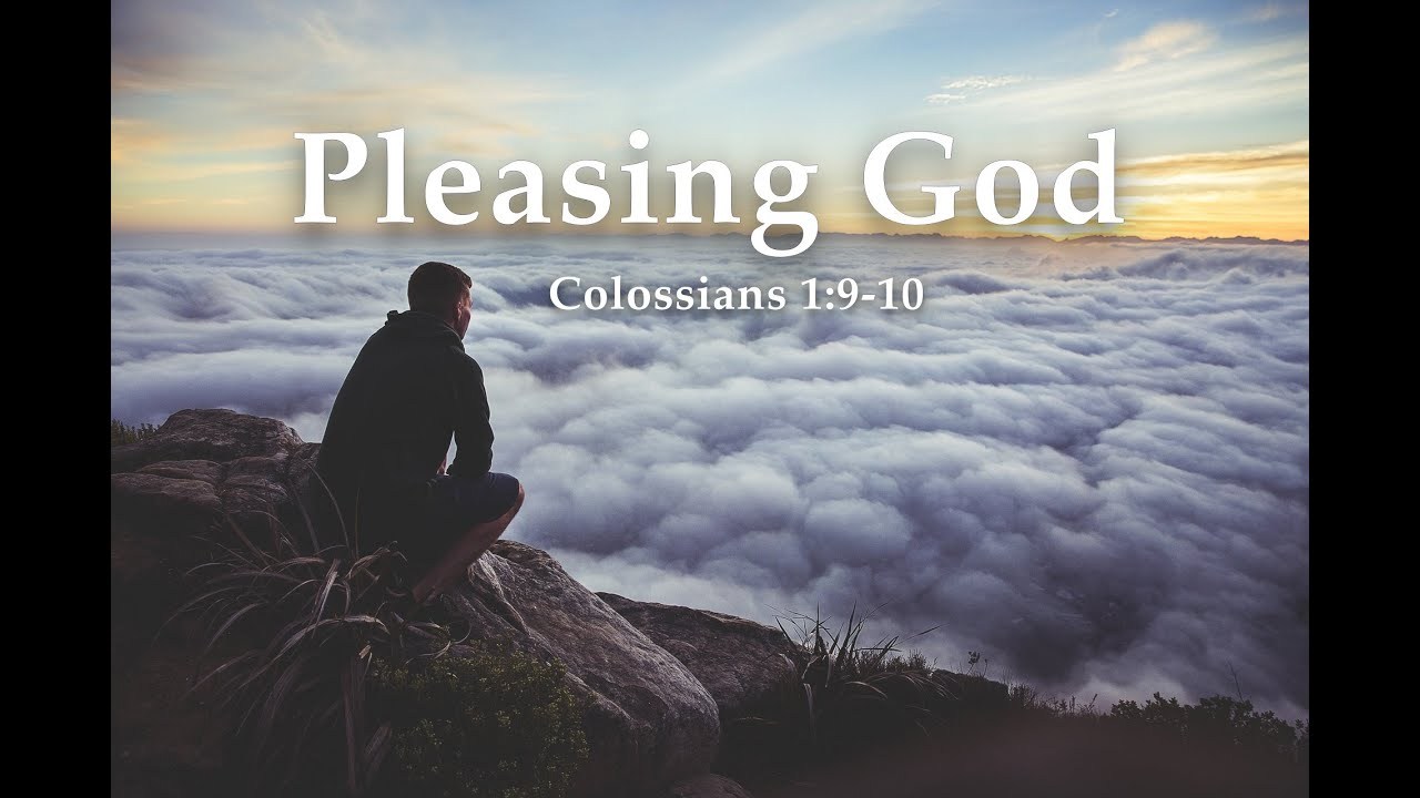 Pleasing God with Your Life.