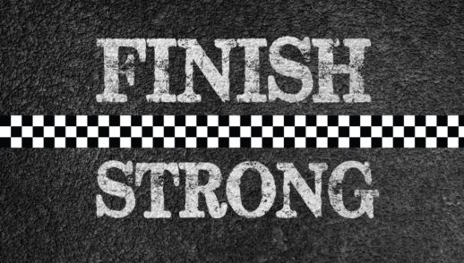 Finishing Strong