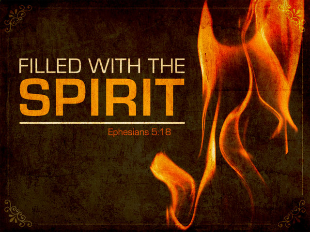 Be Filled with the Spirit.