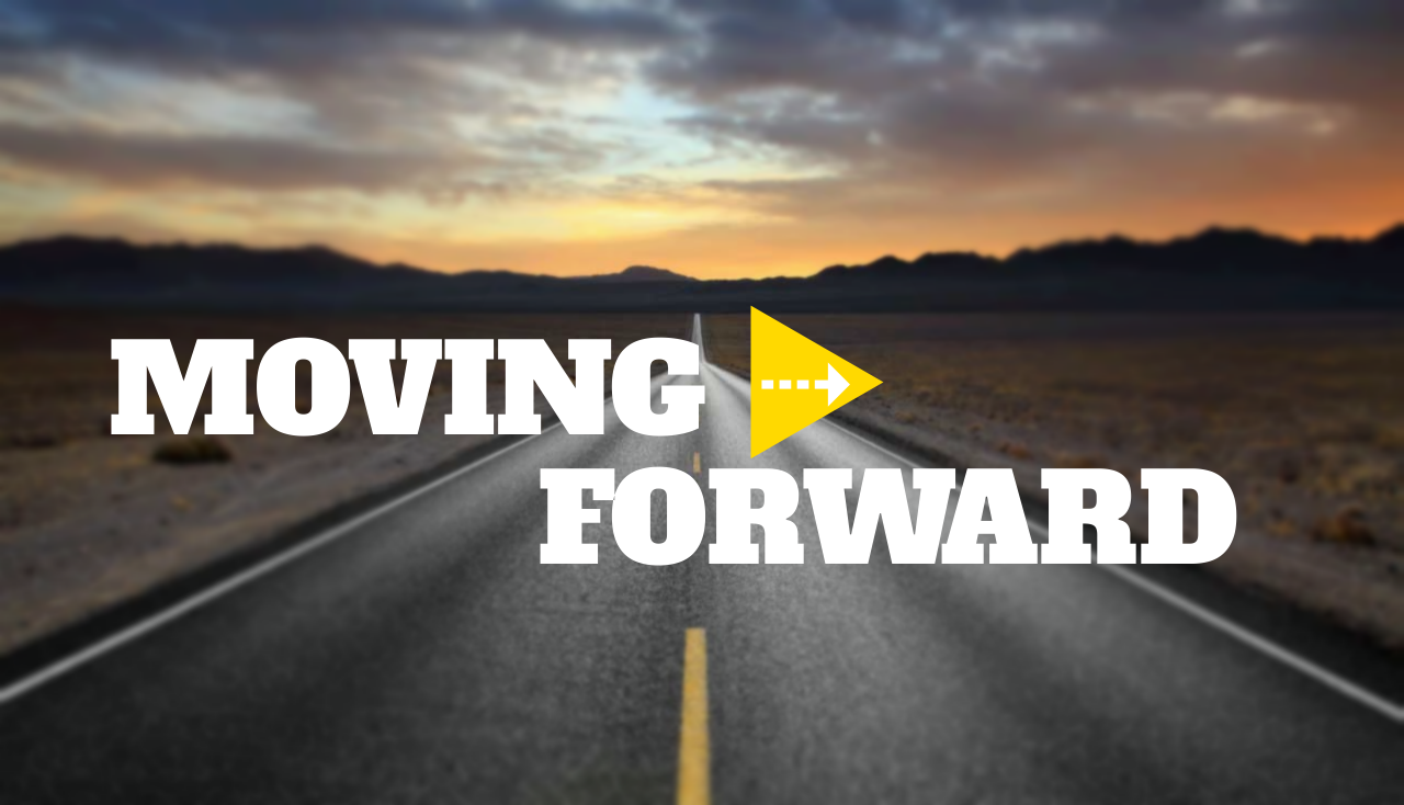 Moving Forward in the Strength of God