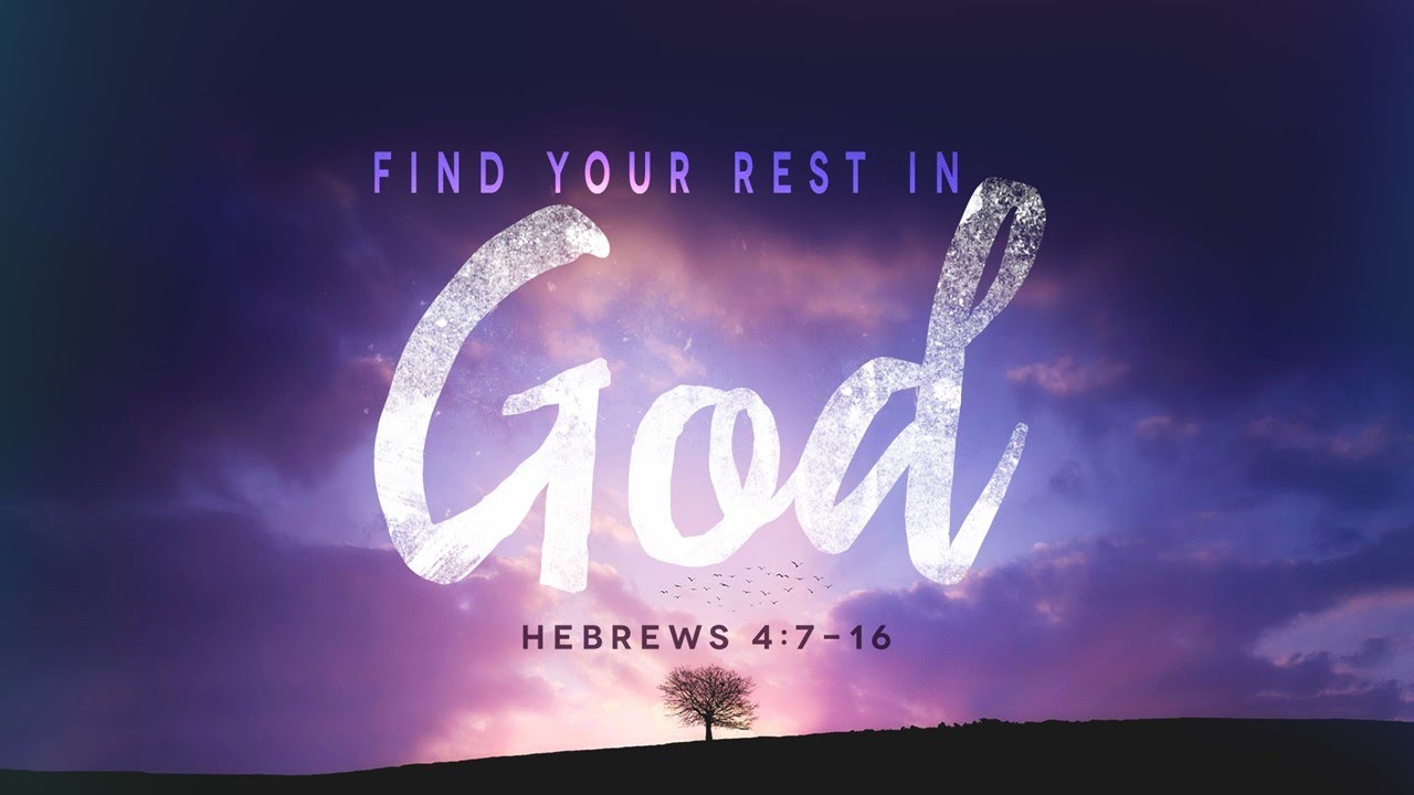 Learning to Find Rest in God.