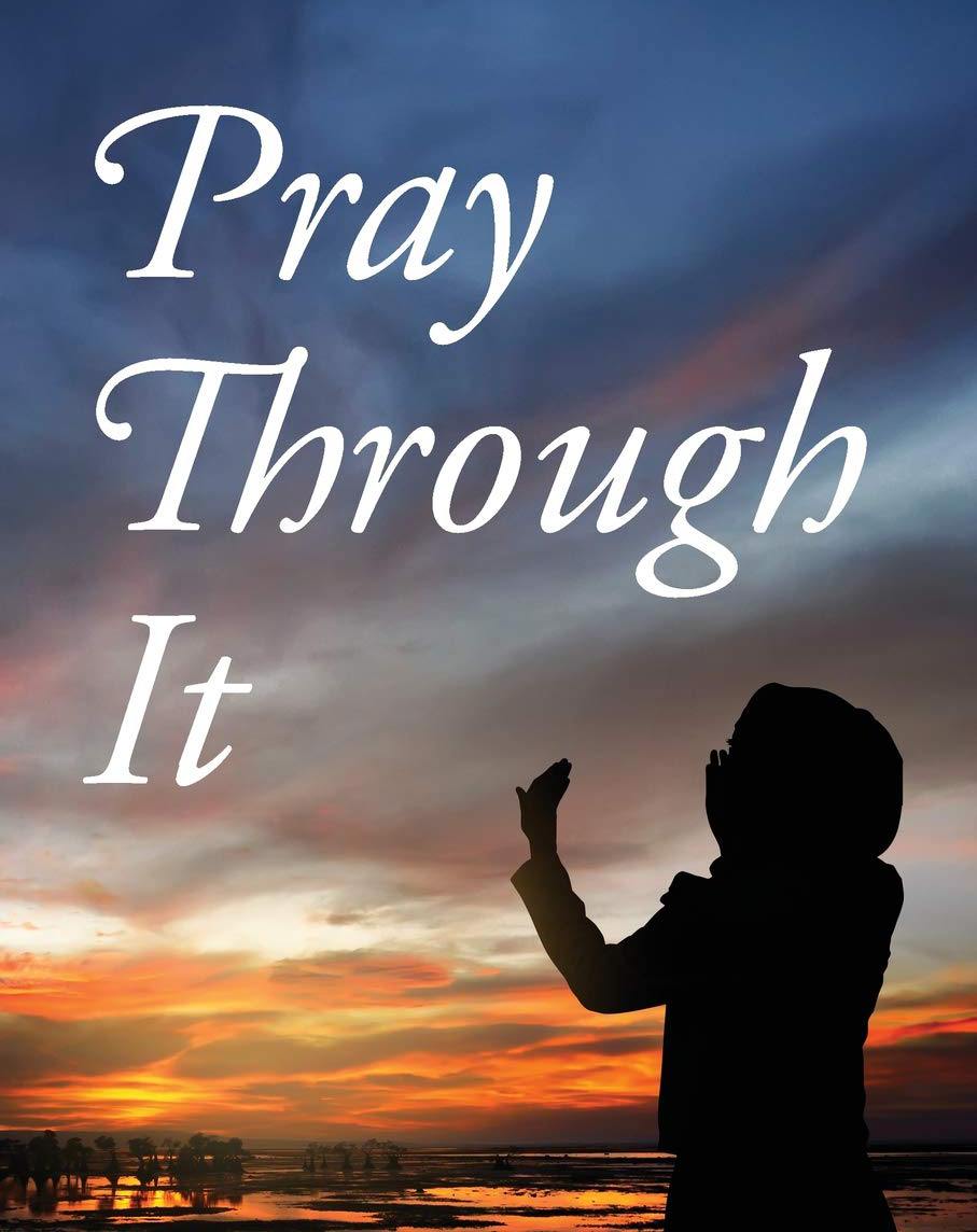 Praying Through Difficult Times