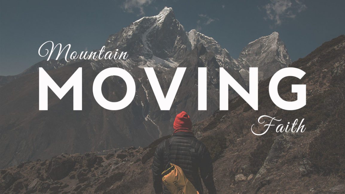 Mountain Moving Faith