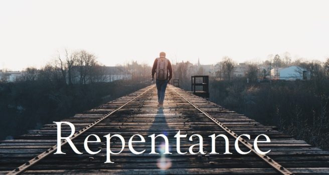 Repentance - Getting Ready For The Coming Of The Lord