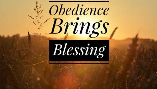 Obedience Brings Long Life & Blessing