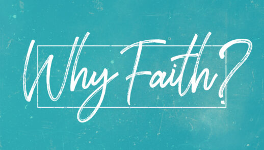 Why Faith